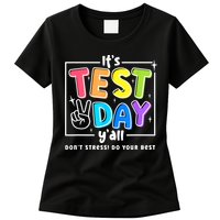 It's Test Day Yall Funny School Testing Exam Motivation Womens T-Shirt
