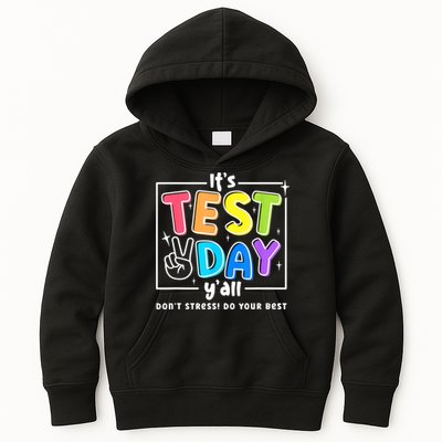 It's Test Day Yall Funny School Testing Exam Motivation Kids Hoodie