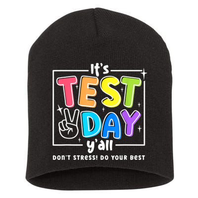 It's Test Day Yall Funny School Testing Exam Motivation Short Acrylic Beanie