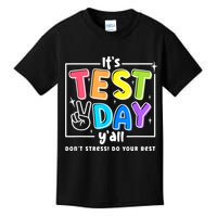It's Test Day Yall Funny School Testing Exam Motivation Kids T-Shirt