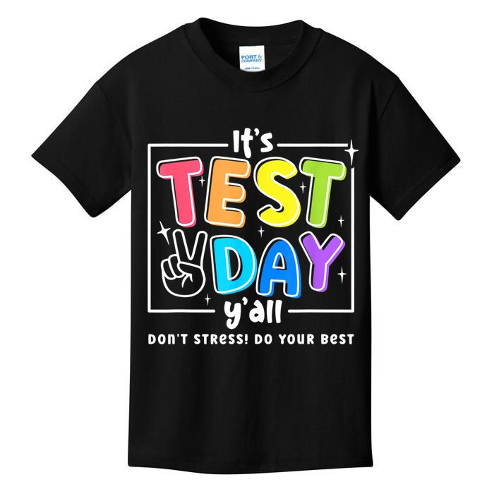 It's Test Day Yall Funny School Testing Exam Motivation Kids T-Shirt
