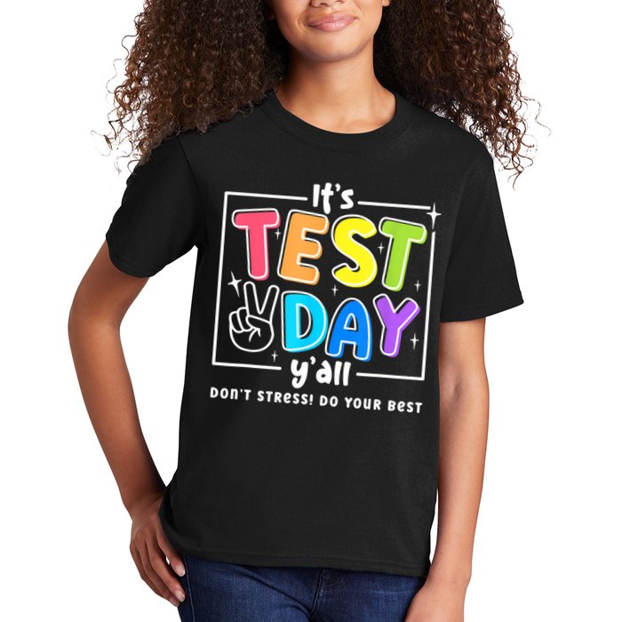 It's Test Day Yall Funny School Testing Exam Motivation Kids T-Shirt