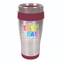 It's Test Day Yall Funny School Testing Exam Motivation 16oz Travel Tumbler