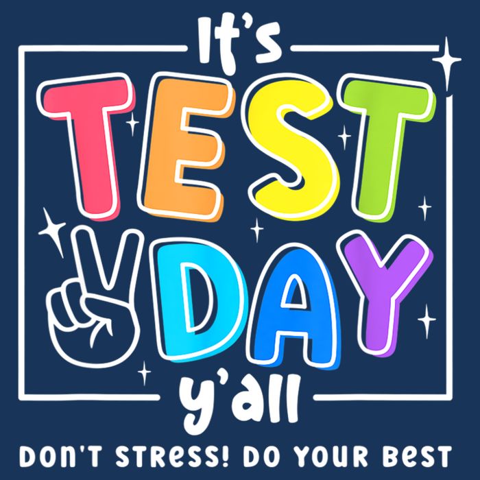 It's Test Day Yall Funny School Testing Exam Motivation Infant Baby Jersey Bodysuit