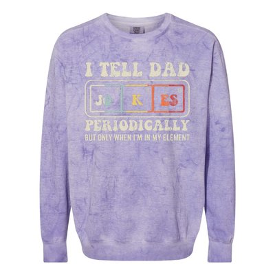 I Tell Dad Jokes Periodically Element Colorblast Crewneck Sweatshirt