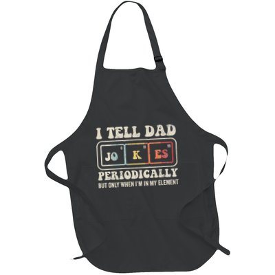I Tell Dad Jokes Periodically Element Full-Length Apron With Pockets