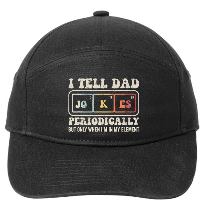 I Tell Dad Jokes Periodically Element 7-Panel Snapback Hat