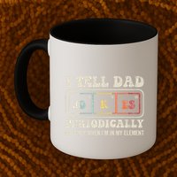 I Tell Dad Jokes Periodically Element Mug