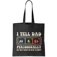 I Tell Dad Jokes Periodically Element Bag