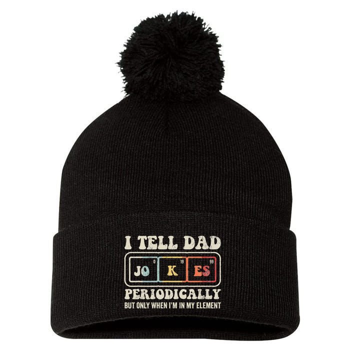 I Tell Dad Jokes Periodically Element Pom Pom 12in Knit Beanie