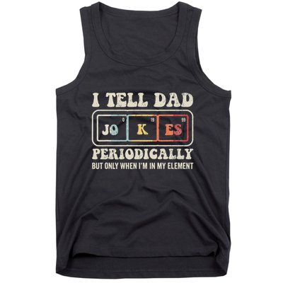 I Tell Dad Jokes Periodically Element Tank Top