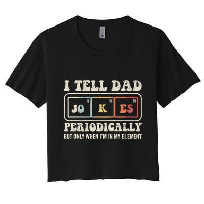 I Tell Dad Jokes Periodically Element Crop Top