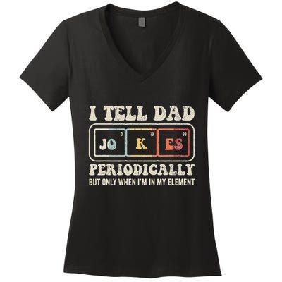 I Tell Dad Jokes Periodically Element Women's V-Neck T-Shirt