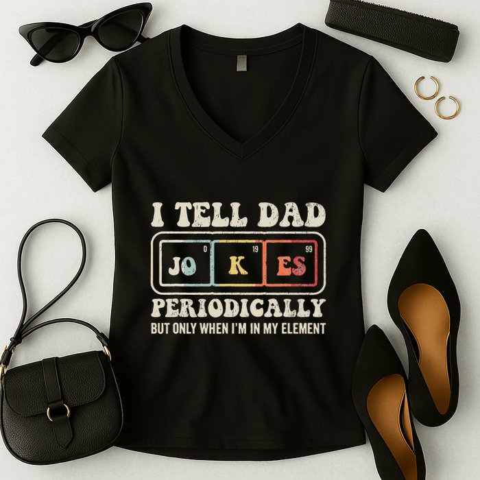 I Tell Dad Jokes Periodically Element Women's V-Neck T-Shirt