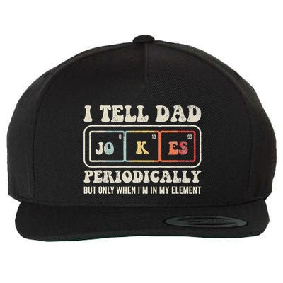 I Tell Dad Jokes Periodically Element Wool Snapback Cap