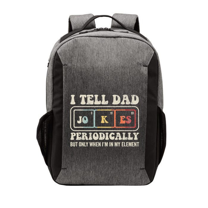 I Tell Dad Jokes Periodically Element Vector Backpack