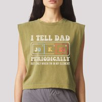 I Tell Dad Jokes Periodically Element Garment-Dyed Women's Muscle Tee