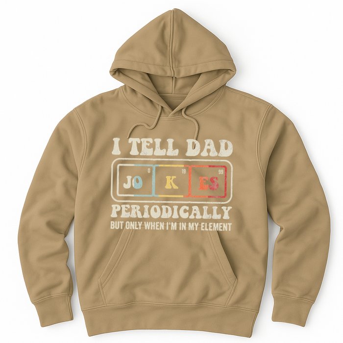 I Tell Dad Jokes Periodically Element Hoodie