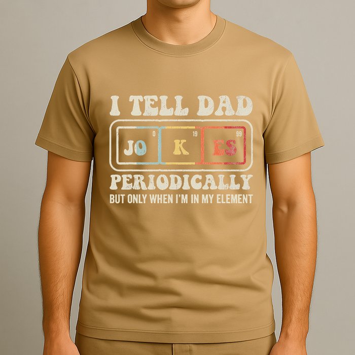 I Tell Dad Jokes Periodically Element T-Shirt