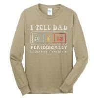 I Tell Dad Jokes Periodically Element Tall Long Sleeve T-Shirt