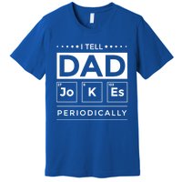 I Tell Dad Jokes Periodically Chemistry Elet Periodic Gift Premium T-Shirt