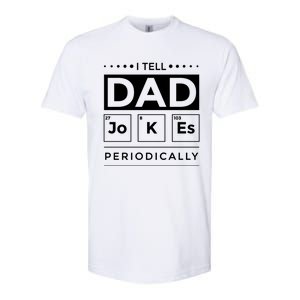 I Tell Dad Jokes Periodically Chemistry Elet Periodic Gift Softstyle CVC T-Shirt