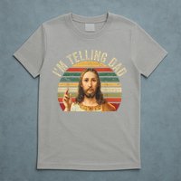 IM Telling Dad Funny Religious Christian Jesus Meme T-Shirt