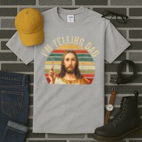 IM Telling Dad Funny Religious Christian Jesus Meme Tall T-Shirt