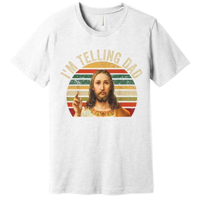 IM Telling Dad Funny Religious Christian Jesus Meme Premium T-Shirt