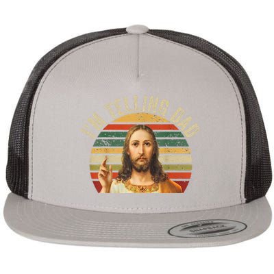 IM Telling Dad Funny Religious Christian Jesus Meme Flat Bill Trucker Hat