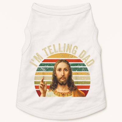 IM Telling Dad Funny Religious Christian Jesus Meme Doggie Tank