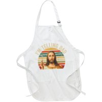 IM Telling Dad Funny Religious Christian Jesus Meme Apron