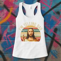 IM Telling Dad Funny Religious Christian Jesus Meme Womens Tank Top