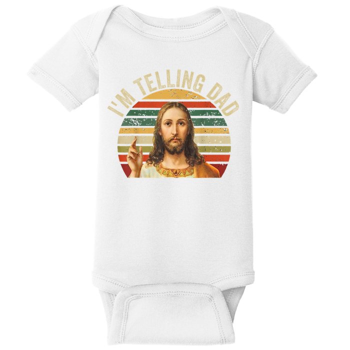 IM Telling Dad Funny Religious Christian Jesus Meme Baby Bodysuit