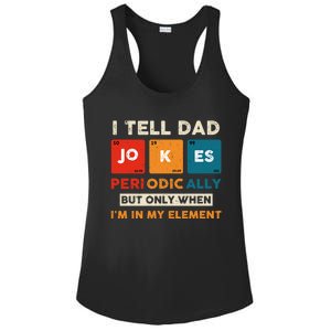 I Tell Dad Jokes Periodically Funny FatherS Day Gift Ladies PosiCharge Competitor Racerback Tank