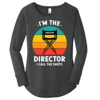 IM The Director I Call The Shots Funny Film Maker Women's Perfect Tri Tunic Long Sleeve Shirt