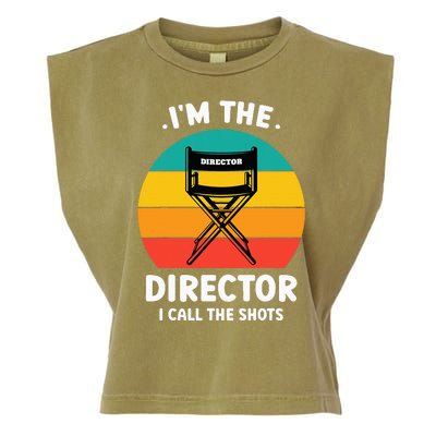 IM The Director I Call The Shots Funny Film Maker Garment-Dyed Women's Muscle Tee