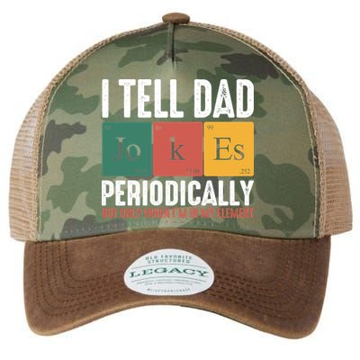 I Tell Dad Jokes Periodically Dad Funny Legacy Tie Dye Trucker Hat