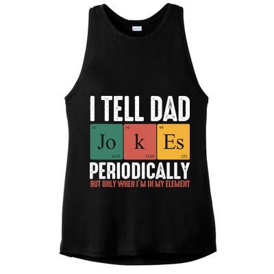 I Tell Dad Jokes Periodically Dad Funny Ladies PosiCharge Tri-Blend Wicking Tank
