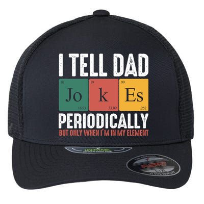 I Tell Dad Jokes Periodically Dad Funny Flexfit Unipanel Trucker Cap