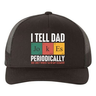 I Tell Dad Jokes Periodically Dad Funny Yupoong Adult 5-Panel Trucker Hat