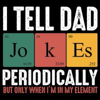 I Tell Dad Jokes Periodically Dad Funny Pom Pom 12in Knit Beanie