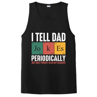 I Tell Dad Jokes Periodically Dad Funny PosiCharge Competitor Tank