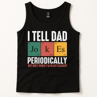 I Tell Dad Jokes Periodically Dad Funny Tank Top