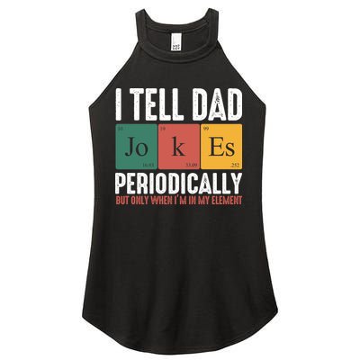 I Tell Dad Jokes Periodically Dad Funny Women's Perfect Tri Rocker Tank