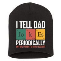 I Tell Dad Jokes Periodically Dad Funny Short Acrylic Beanie