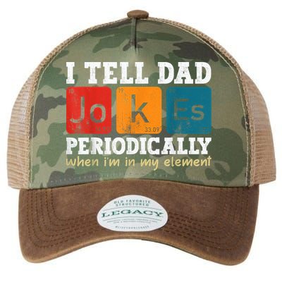 I Tell Dad Jokes Periodically Element Vintage Fathers Day Legacy Tie Dye Trucker Hat