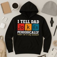 I Tell Dad Jokes Periodically Element Vintage Fathers Day Hoodie