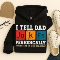I Tell Dad Jokes Periodically Element Vintage Fathers Day Hoodie