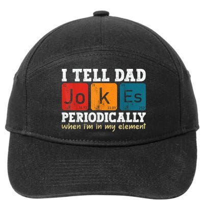 I Tell Dad Jokes Periodically Element Vintage Fathers Day 7-Panel Snapback Hat
